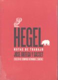HEGEL: NOTAS DE TRABAJO di ORTEGA Y GASSET, JOSE 