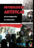 METODOLOGIAS ARTISTICAS di MARIN VIADEL, RICARDO 
