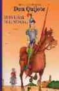DON QUIJOTE: EN UN LUGAR DE LA MANCHA de CERVANTES SAAVEDRA, MIGUEL DE 