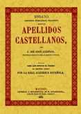 ENSAYO HISTORICO ETIMOLOGICO FILOLOGICO SOBRE LOS APELLIDOS CASTE LLANOS (ED. FACSIMIL DE 1871) de GODOY ALCANTARA, JOSE 