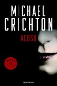 ACOSO de CRICHTON, MICHAEL 