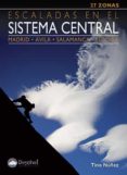 ESCALADAS EN EL SISTEMA CENTRAL: MADRID, AVILA, SALAMANCA, SEGOVI A di NUEZ, TINO 