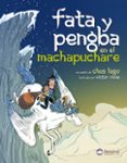 FATA Y PENGBA EN EL MACHAPUCHARE (UN CUENTO DE CHUS LAGO) de LAGO, CHUS 
