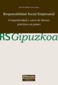 RESPONSABILIDAD SOCIAL EMPRESARIAL: COMPETITIVIDAD Y CASOS DE BUE NAS PRACTICAS EN PYMES di GUIBERT UCIN, JOSE MARIA 