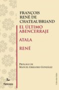 EL ULTIMO ABENCERRAJE/ATALA/RENE di VV.AA