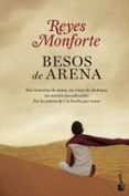 BESOS DE ARENA de MONFORTE, REYES 