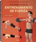 GUIA DEFINITIVA PARA ENTRENAMIENTO DE FUERZA di LIEBMAN, HOLLIS LANCE 