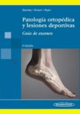 PATOLOGIA ORTOPEDICA Y LESIONES DEPORTIVAS de STARKEY, CHAD 