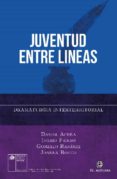 Juventud Entre Líneas: Dramaturgia Interterritorial (ebook)