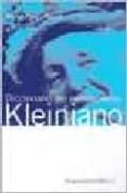 DICCIONARIO DEL PENSAMIENTO KLEINIANO di HINSHELWOOD, R. D. 