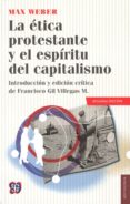 LA ETICA PROTESTANTE Y EL ESPIRITU DEL CAPITALISMO de WEBER, MAX 