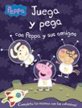 JUEGA Y PEGA CON PEPPA Y SUS AMIGOS (PEPPA PIG) di VV.AA. 