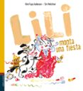 LILI MONTA UNA FIESTA (MAYUSCULAS) de AAKESON, KIM FUPZ 