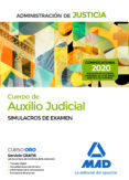 CUERPO DE AUXILIO JUDICIAL DE LA ADMINISTRACION DE JUSTICIA: SIMULACROS DE EXAMEN de RODRIGUEZ RIVERA, FRANCISCO ENRIQUE 