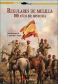REGULARES DE MELILLA de GIL, JOSE MARIA 