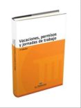 VACACIONES, PERMISOS Y JORNADA DE TRABAJO 3 EDICIN di VV.AA. 