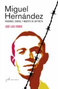 Miguel Hernández (ebook) - Fund. Jose Manuel Lara