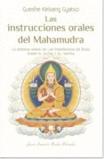 LAS INSTRUCCIONES ORALES DE MAHAMUDRA di KELSANG GYATSO, GUESHE 