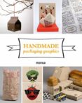 HANDMADE PACKAGING GRAPHICS (ED. BILINGE ESPAOL - INGLES) di VV.AA. 