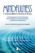 MINDFULNESS Y EQUILIBRIO EMOCIONAL di CULLEN, MARGARET BRITO, GONZALO 