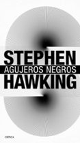 AGUJEROS NEGROS de HAWKING, STEPHEN 