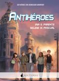 ANTIHEROES de G. PARENTE, IRIA  M. PASCUAL, SELENE 