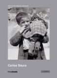 CARLOS SAURA: LOS PRIMEROS AOS 1950-1962 (PHOTOBOLSILLO) di SAURA, CARLOS 
