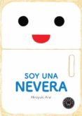 SOY UNA NEVERA de ARAI, HIROYUKI 