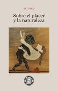 SOBRE EL PLACER DE LA NATURALEZA de EPICURO 