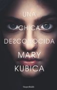 (PE) UNA CHICA DESCONOCIDA de KUBICA, MARY 