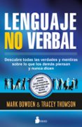 LENGUAJE NO VERBAL de BOWDEN, MARK THOMSON, TRACEY 