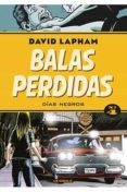 BALAS PERDIDAS 04. DIAS NEGROS de LAPHAM, DAVID 