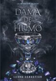 DAMA DE HUMO de SEBASTIAN, LAURA 
