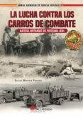 LA LUCHA CONTRA LOS CARROS DE COMBATE di MOLINA FRANCO, LUCAS 