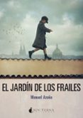 EL JARDN DE LOS FRAILES di AZAA, MANUEL 