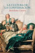 LA CULTURA DE LA CONVERSACION de CRAVERI, BENEDETTA 