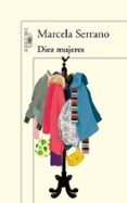 DIEZ MUJERES de SERRANO, MARCELA 