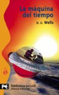 LA MAQUINA DEL TIEMPO de WELLS, HERBERT GEORGE 