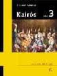 KAIROS 3. RELIGION CATOLICA (ESO) di FERNANDEZ, AURELIO  HERRAN, PEDRO DE LA 