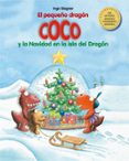 EL PEQUEO DRAGON COCO Y LA NAVIDAD EN LA ISLA DEL DRAGON de SIEGNER, INGO 