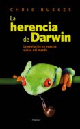 LA HERENCIA DE DARWIN di BUSKES, CHRIS 