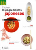 COCINAR LOS INGREDIENTES JAPONESES: LOS INGREDIENTES DEL REGIMEN OKINAWA di CLEA 