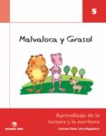 CUADERNO 5 LECTOESCRITURA (MALVALOCA Y GIRASOL) di VV.AA