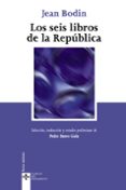 LOS SEIS LIBROS DE LA REPUBLICA (4 ED.) di BODIN, JEAN 