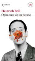 OPINIONES DE UN PAYASO de BOLL, HEINRICH 