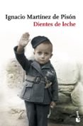 DIENTES DE LECHE de MARTINEZ DE PISON, IGNACIO 