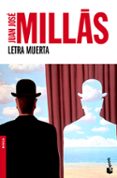 LETRA MUERTA de MILLAS, JUAN JOSE 