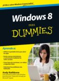(PE) WINDOWS 8 PARA DUMMIES de RATHBONE, ANDY 