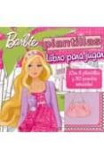 BARBIE PLANTILLAS LIBRO PARA JUGAR di VV.AA. 