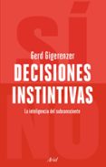 DECISIONES INSTINTIVAS di GIGERENZER, GERD 